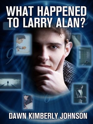 cover image of What Happened to Larry Alan?
